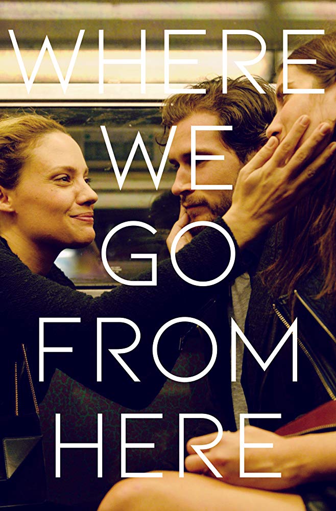 دانلود فیلم Where We Go from Here 2019