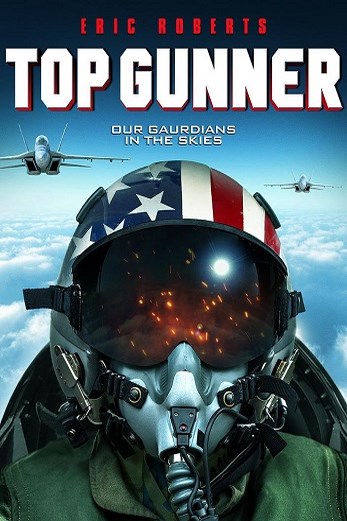 دانلود فیلم Top Gunner 2020