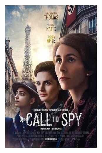 دانلود فیلم A Call to Spy 2019 دوبله فارسی