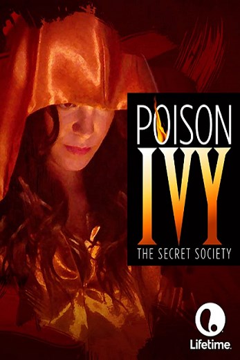 دانلود فیلم Poison Ivy: The Secret Society 2008