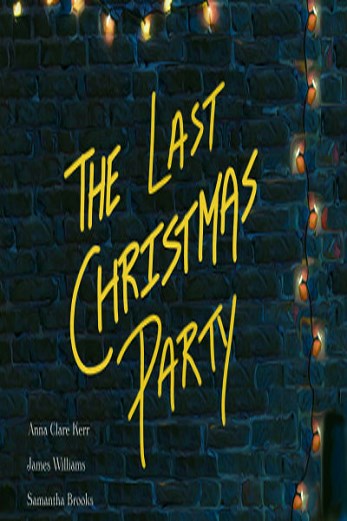 دانلود فیلم The Last Christmas Party 2020