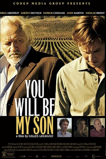 دانلود فیلم You Will Be My Son 2011