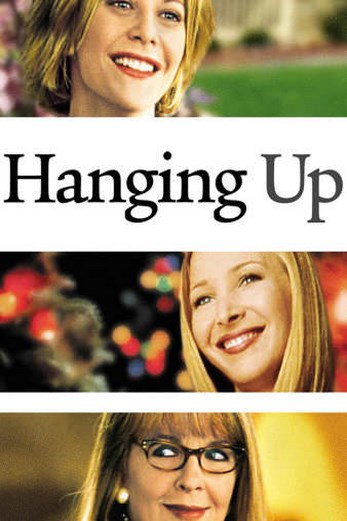 دانلود فیلم Hanging Up 2000