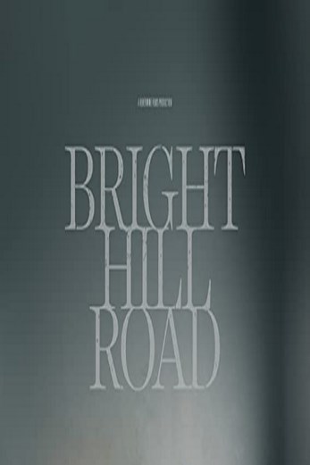 دانلود فیلم Bright Hill Road 2020