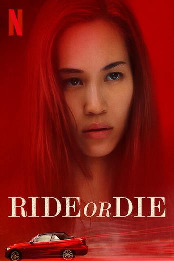 دانلود فیلم Ride or Die 2021