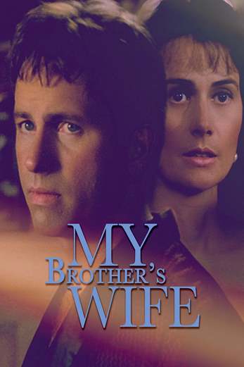 دانلود فیلم My Brothers Wife 2005