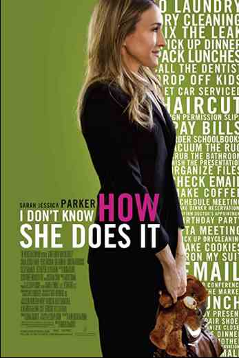 دانلود فیلم I Dont Know How She Does It 2011