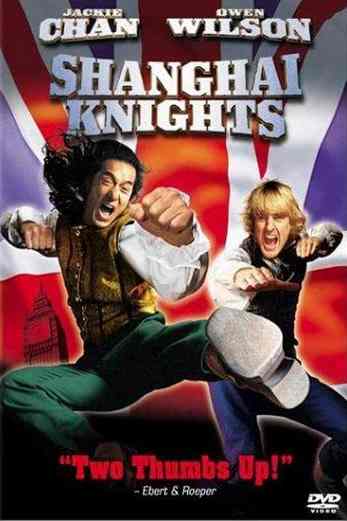 دانلود فیلم Shanghai Knights 2003