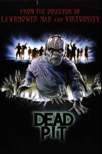 دانلود فیلم The Dead Pit 1989