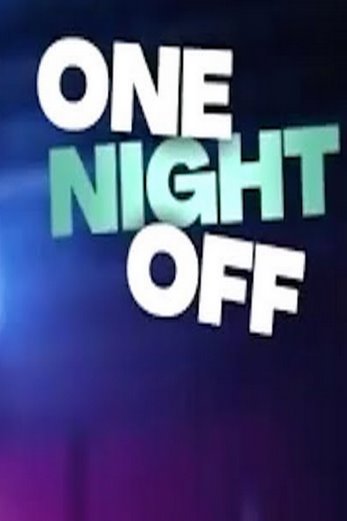 دانلود فیلم One Night Off 2021