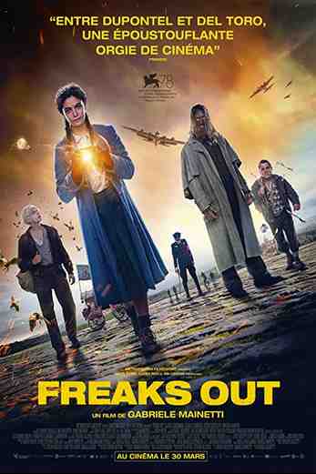 دانلود فیلم Freaks Out 2021