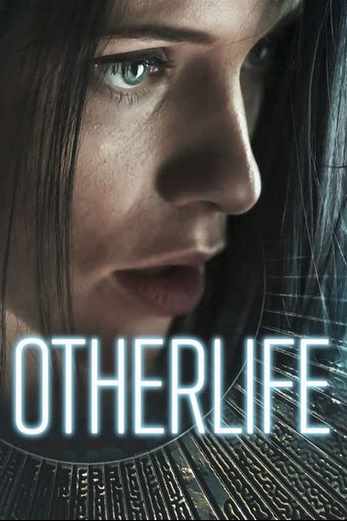 دانلود فیلم OtherLife 2017 زیرنویس چسبیده