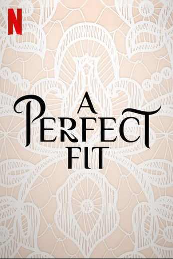 دانلود فیلم A Perfect Fit 2021