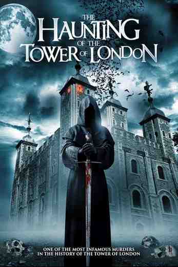 دانلود فیلم The Haunting of the Tower of London 2022