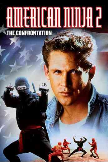 دانلود فیلم American Ninja 2: The Confrontation 1987