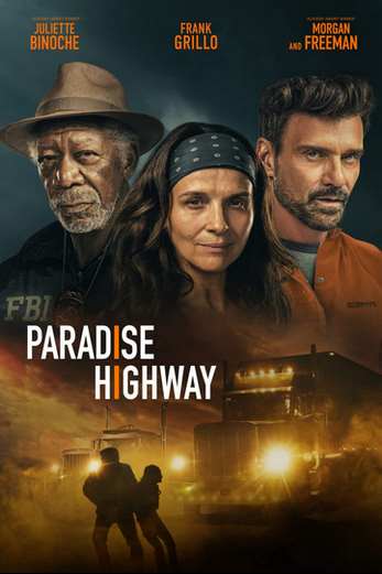 دانلود فیلم Paradise Highway 2022 دوبله فارسی