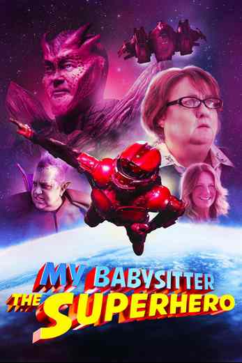 دانلود فیلم My Babysitter the Super Hero 2022