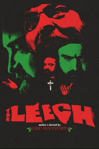 دانلود فیلم The Leech 2022