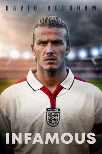 دانلود فیلم David Beckham: Infamous 2022 دوبله فارسی