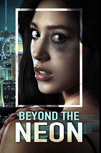 دانلود فیلم Beyond the Neon 2022