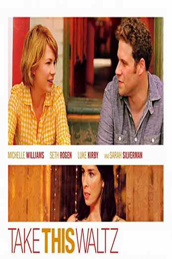 دانلود فیلم Take This Waltz 2011 زیرنویس چسبیده