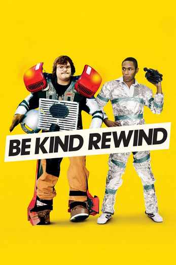 دانلود فیلم Be Kind Rewind 2008