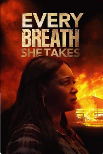 دانلود فیلم Every Breath She Takes 2023