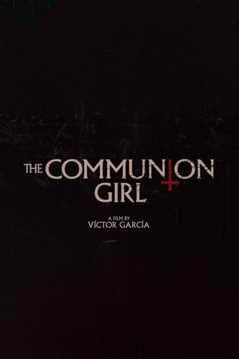 دانلود فیلم The Communion Girl 2023 دوبله فارسی