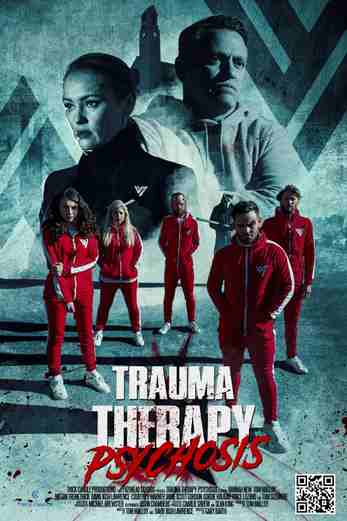 دانلود فیلم Trauma Therapy: Psychosis 2023