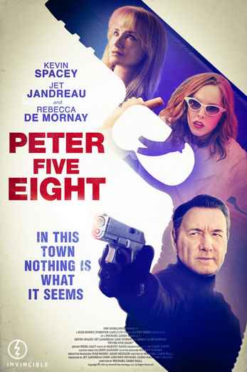 دانلود فیلم Peter Five Eight 2024 زیرنویس چسبیده