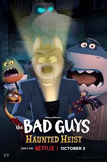 دانلود فیلم The Bad Guys: Haunted Heist 2024 دوبله فارسی