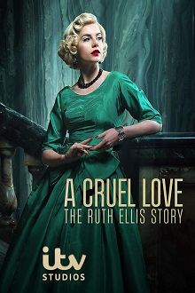 دانلود سریال A Cruel Love: The Ruth Ellis Story با زیرنویس فارسی چسبیده